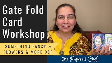 Card Making Workshop – Creating Gate Fold Cards