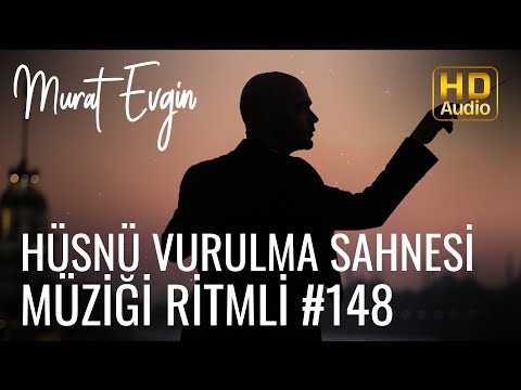 Murat Evgin - Hüsnü Vurulma Sahnesi Müziği | Ritmli (Official Audio)