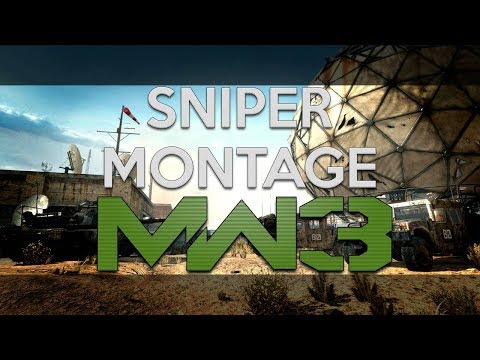 Sniper montage MW3 - MT3X Teamtage - Sniper montage MW3 - MT3X Teamtage