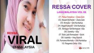 RESSA VIRAL DI MALAYSIA - RESSA COVER 10 LAGU MALAYSIA