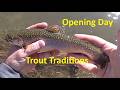HLO XIV: Opening Day Trout Traditions - nothing else like it. #trout #troutfishing #pennsylvania