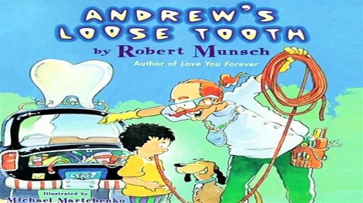 ANDREW'S LOOSE TOOTH read by ROBERT MUNSCH