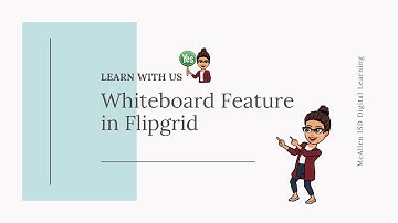 Whiteboard feature in Flipgrid
