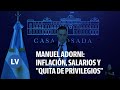 MANUEL ADORNI: INFLACIÓN, SALARIOS Y "QUITA DE PRIVILEGIOS" image