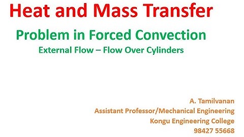 Problems in Forced Convection - Flow over Cylinders