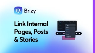 New Brizy Feature - Link Internal Pages, Posts & Stories!