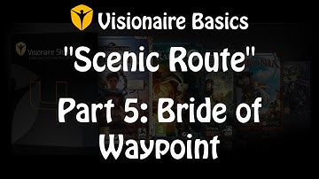 Visionaire Studio Tutorial - Bride of Waypoint