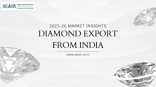 Diamond Export from India 2025-26: Export Data and Market Insights