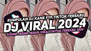 DJ VIRAL 2024 JEDAG JEDUG FULL BASS TERBARU