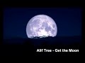 Miniature de la vidéo de la chanson Get The Moon