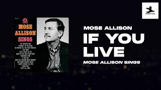 Mose Allison - If You Live (Prestige Records/Official Audio)