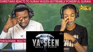 CHRISTIANS REACTS TO SURAH YASEEN (EXTREMELY POWERFUL QURAN)