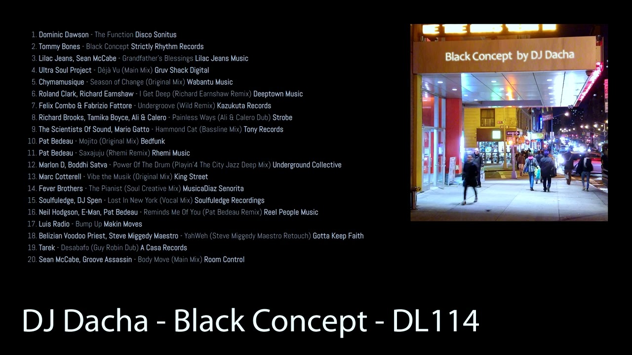 YouTubeでDJ Dacha - Black Concept - DL114を視聴 YouTubeでDJ Dacha - Black Concept - DL114を視聴