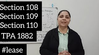 Section 108-110|| Rights and Liabilities of Lessor and Lessee || Transfer of Property Act, 1882