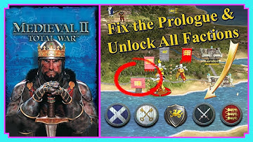 How to Unlock All Factions on the Prologue Campaign & Fix the Prologue Bug - Medieval II Total War