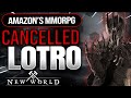 Amazon's 💢 LORD OF THE RINGS MMORPG CANCELLED - What It Means For New World