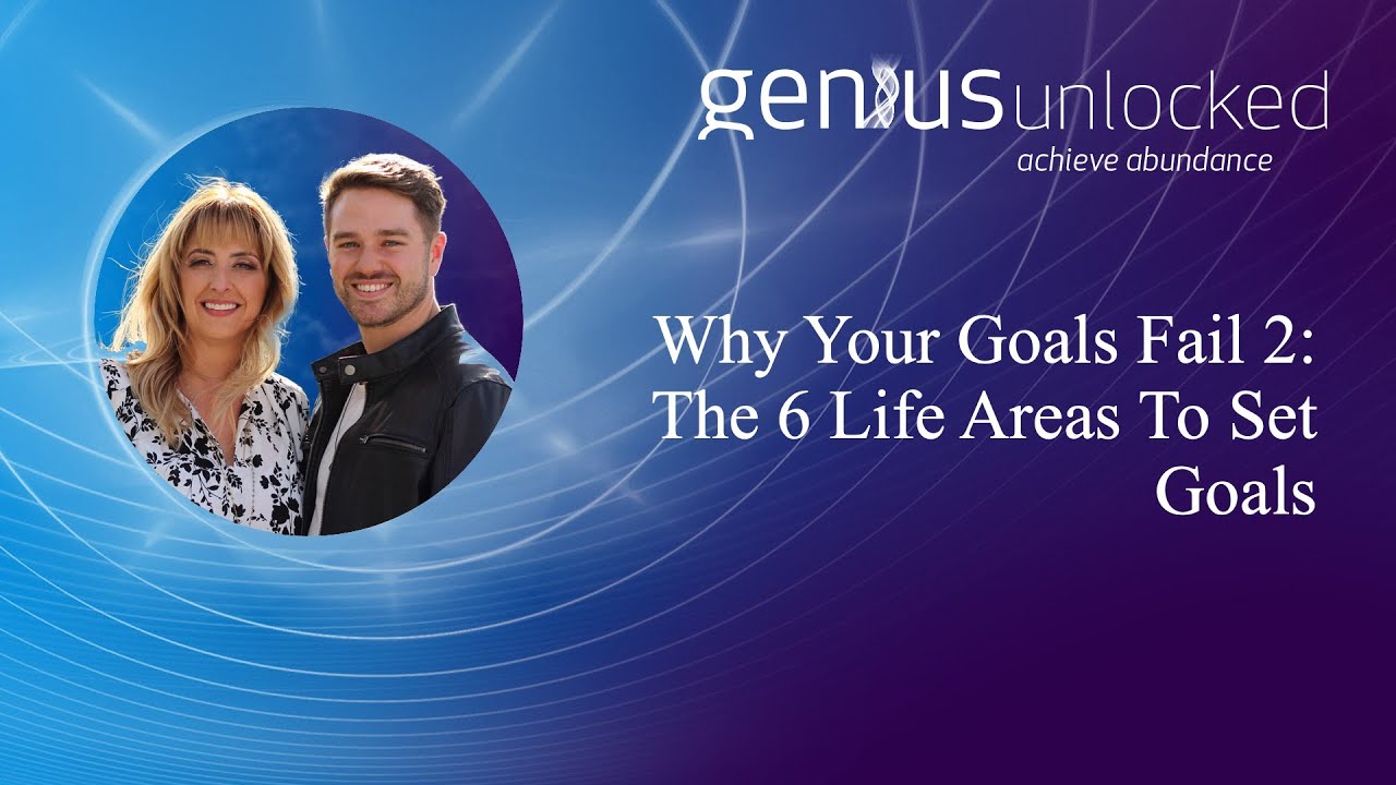 Why Your Goals Fail 2 of 3 - The 6 Life Areas to Set Goals - YouTube