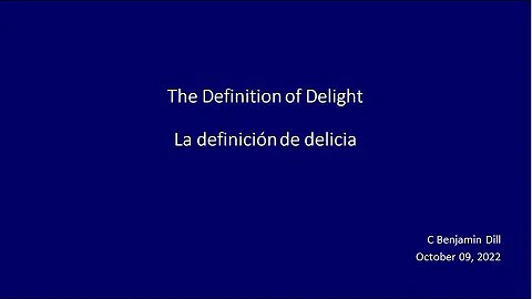 The Definition of Delight - C. Benjamin Dill 10/9/...