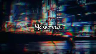 Monsters - Katie Sky ( Slowed + Reverb )