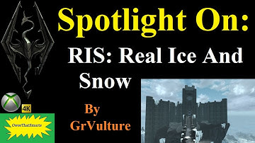 Skyrim (mods) - Spotlight On - RIS: Real Ice And Snow By GrVulture