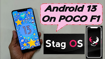 POCO F1🦌Android 13 | Official StagOS 13 First Look & Installation Guide #StagOS #pocof1 #techshots