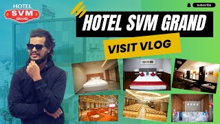 SVM Grand Hotel Vlog | AA Santhosh | Hyderabad Best Hotels | Visit Vlog screenshot 3