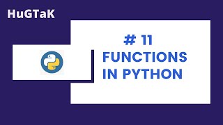 Part 11- FUNCTIONS IN PYTHON|WITH ARGUMENTS | WITHOUT ARGUMENTS | WITH RETURN VALUE |
