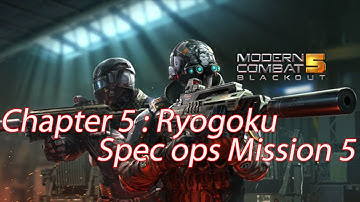 Modern Combat 5:Blackout Gameplay - Chapter 5 :Ryogoku  Spec ops Mission 5 SNIPING