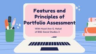 Features and Principles of Portfolio Assessment