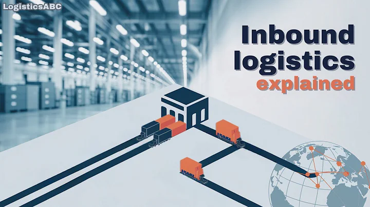 Inbound Logistics Explained: Optimizing Your Supply Chain from the Start
