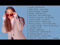 PLAYLIST | Billie Eilish, Olivia Rodrigo, Ariana Grande, Halsey,Lorde,Camila Cabello,Dua Lipa etc...