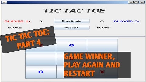 Java Swing: How to make Tic Tac Toe Game in Eclipse Part 4 - Game Winner, Play Again, Restart