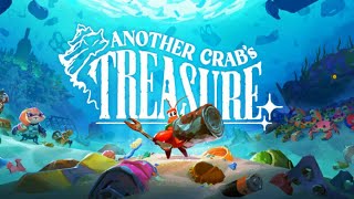 Another Crab's Treasure обзор геймплей - Крабий соулслайк. Рубрика "Я так... просто посмотреть""