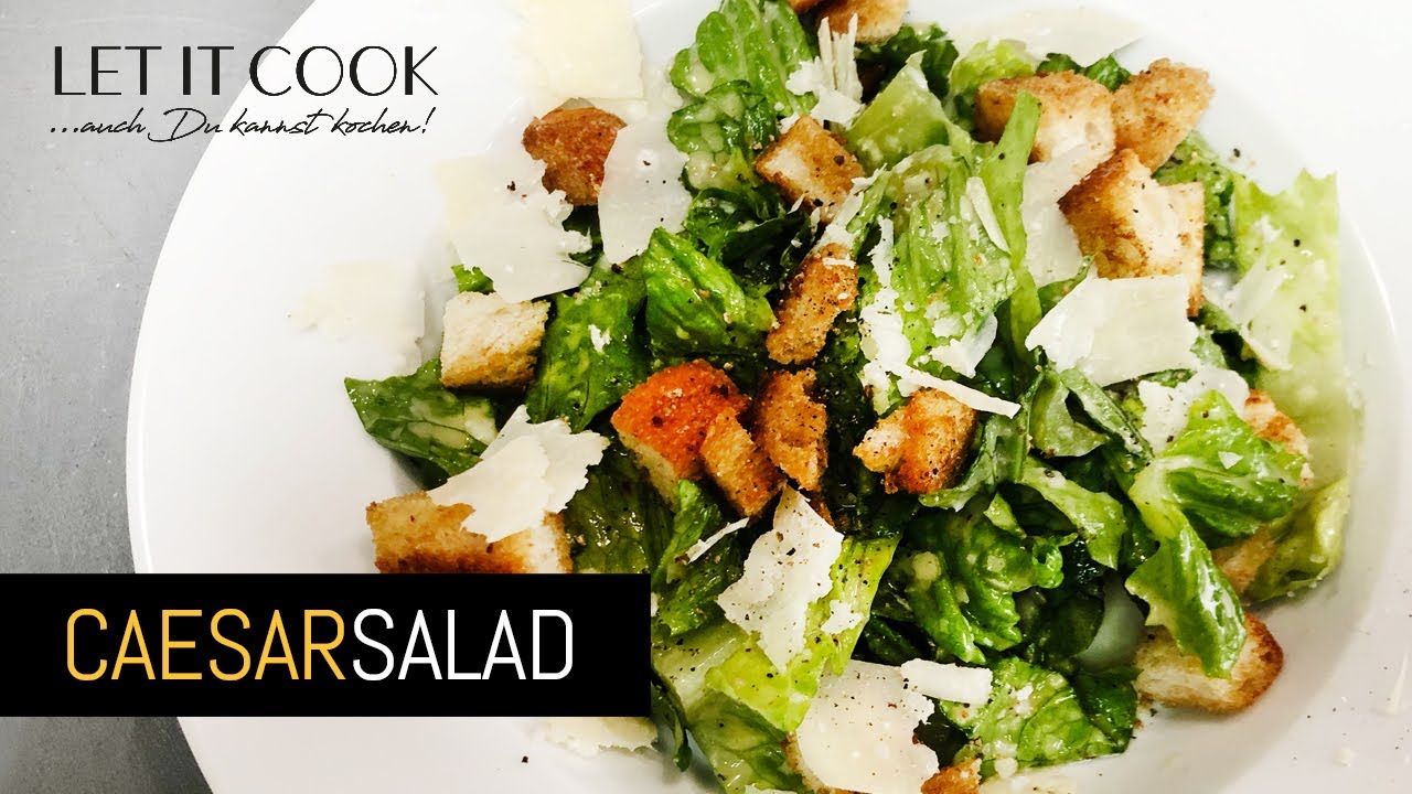 Cesar Salat mit Croutons - YouTube