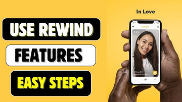How to Rewind on Bumble 2025?