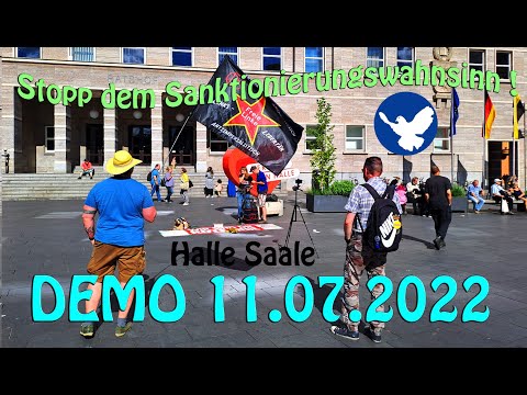 Stopp dem Sanktionierungswahnsinn ! Demo Halle 11 07 2022