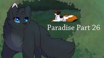 Paradise | Cinderpelt PMV MAP Part 26
