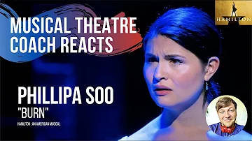 Musical Theatre Coach Reacts ("BURN" performed by PHILLIPA SOO) Hamilton: An American Musical