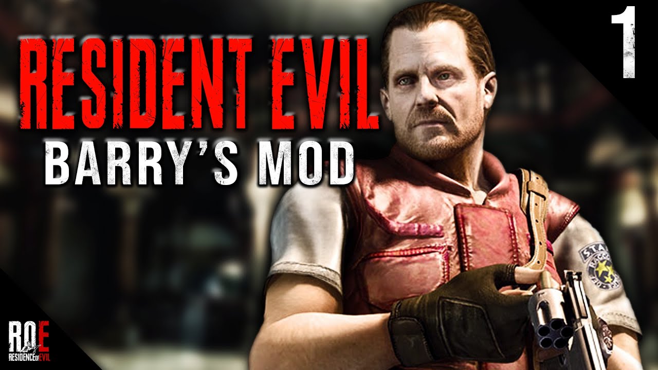 RESIDENT EVIL: BARRY'S MOD - Part 1/3 || RE Fan Game - YouTube