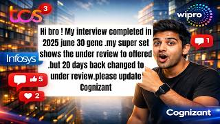 Cognizant GenC Interview Result Delayed | Waiting From 30 June 2025 | Under Review to Offered Status