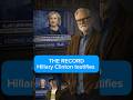 Hillary Clinton Testifies | THE RECORD