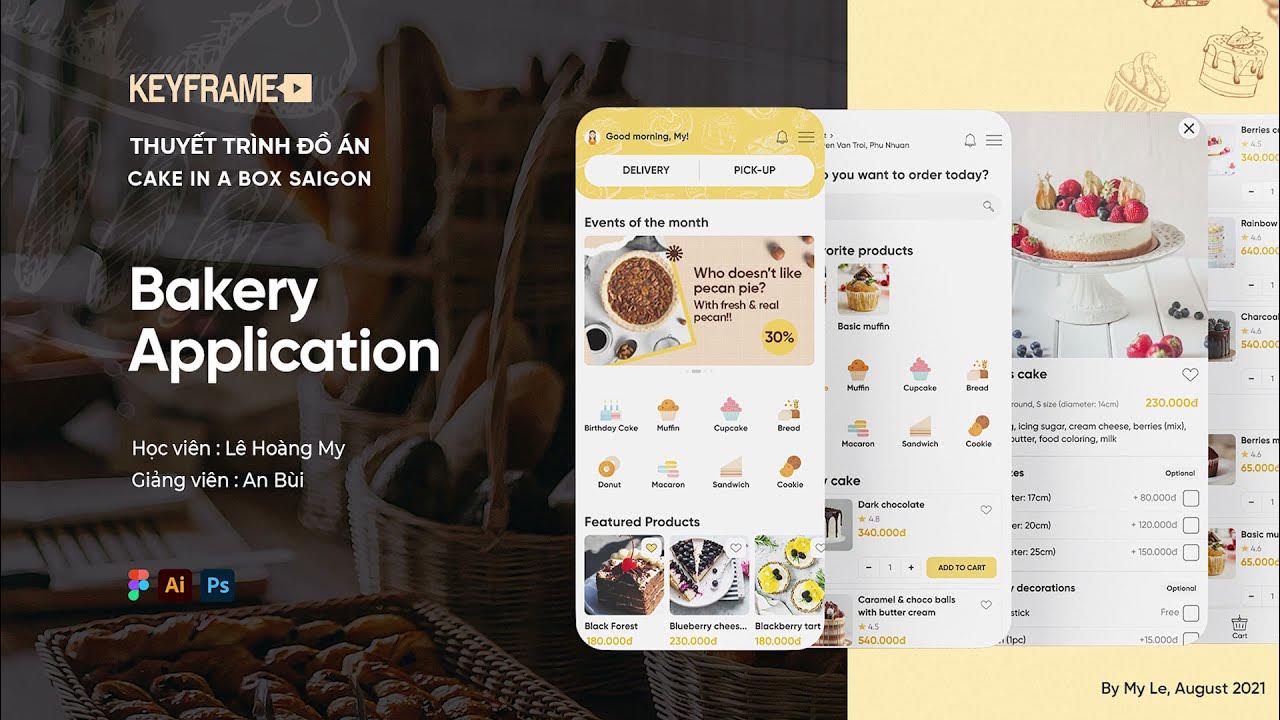 Thuyết trình đồ án Bakery App – Lê Hoàng My – Khóa học UX/UI Mobile App Product Design – Cộng Đồng Youtube