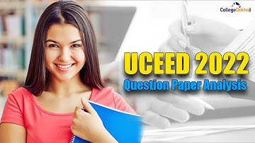 UCEED 2022 Question Paper Analysis