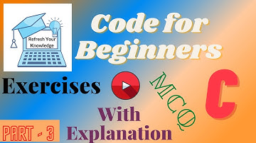 Coding for Beginners  Part 3 || C Programming Exercises
