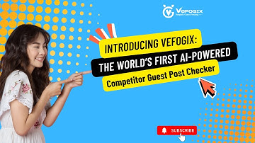 Introducing Vefogix: The World’s First AI-Powered Competitor Guest Post Checker