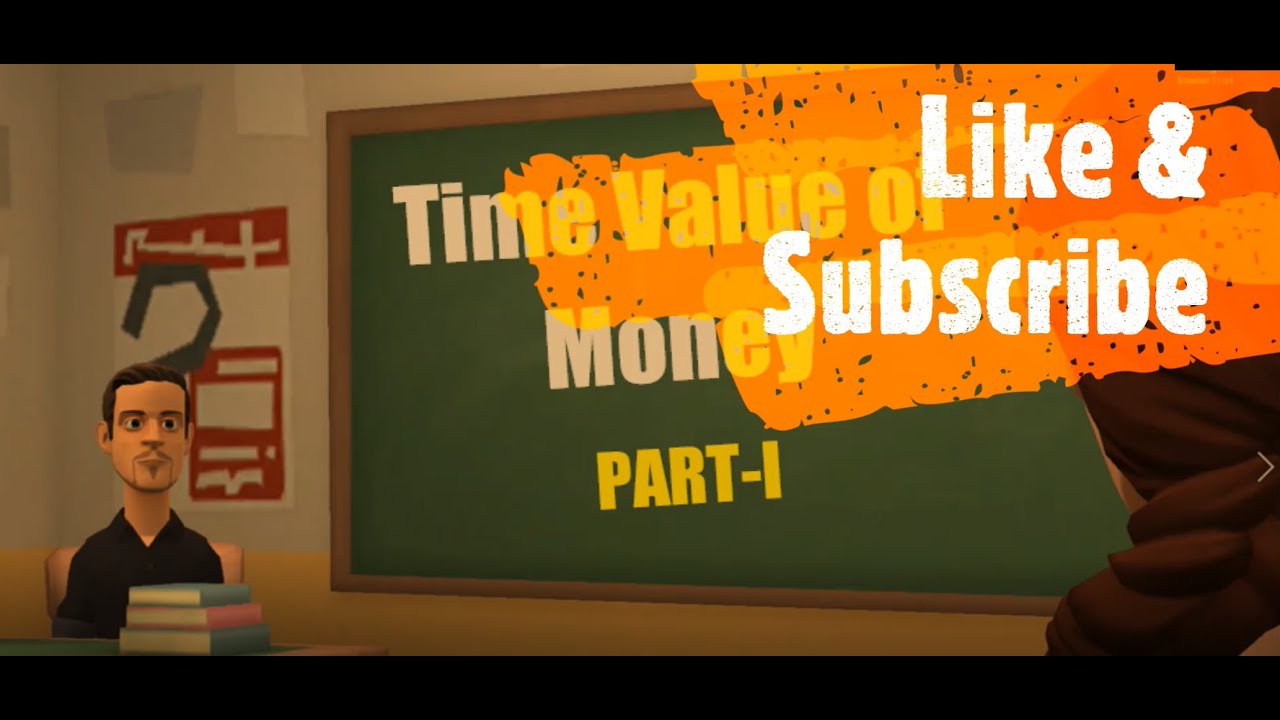 Time Value of Money PART I 