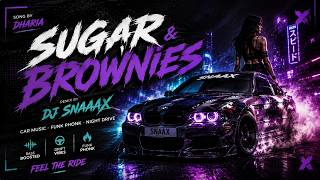 DHARIA – Sugar & Brownies (DJ SNAAAX Remix) 🔥 Funk Phonk Car Music
