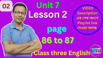 Class Three English Unit 7 Page 86 to 87 । Class 3 English Unit 7 Lesson 2 । @msu24