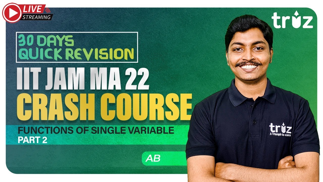 TARGET IIT JAM MATHEMATICS 2022 | CRASH COURSE | DAY 2 | FUNCTIONS OF SINGLE VARIABLE PART 2