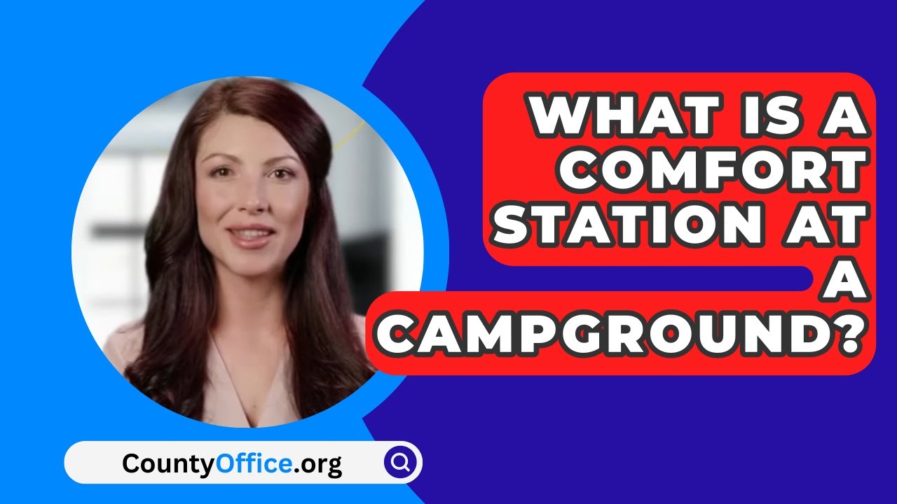 What Is A Comfort Station At A Campground? YouTube